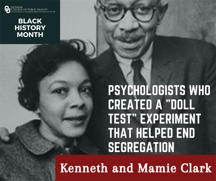 Black History Month Feature: Kenneth and Mamie Clark